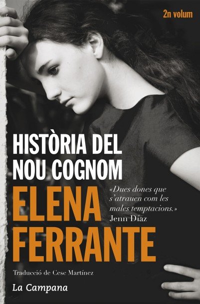 Història del nou cognom (L'amiga genial 2), de Ferrante, Elena | portada del libro