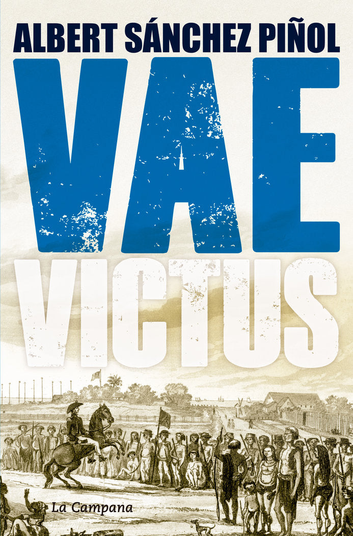 Vae Victus (edició en català), de Sánchez Piñol, Albert | portada del libro