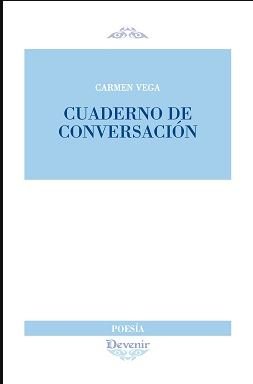 Cuaderno de conversación, de Vega León, Carmen | portada del libro