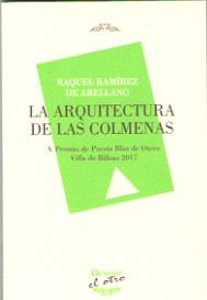 La arquitectura de las colmenas, de Ramírez de Arellano, Raquel | portada del libro