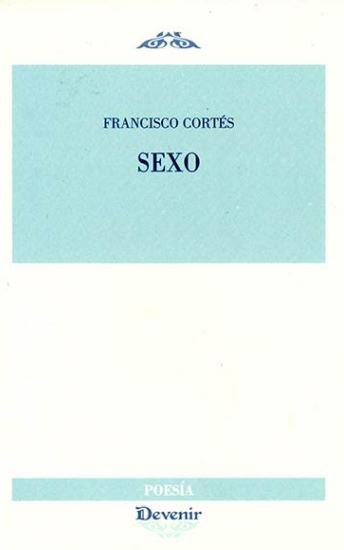 Sexo, de Cortés García, Francisco Joaquín | portada del libro