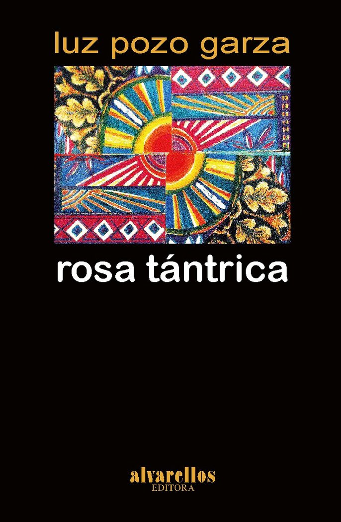 ROSA TÁNTRICA, de Pozo Garza, Luz | portada del libro