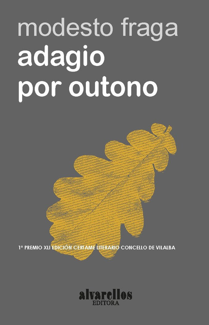 ADAGIO POR OUTONO, de Fraga Moure, Modesto | portada del libro