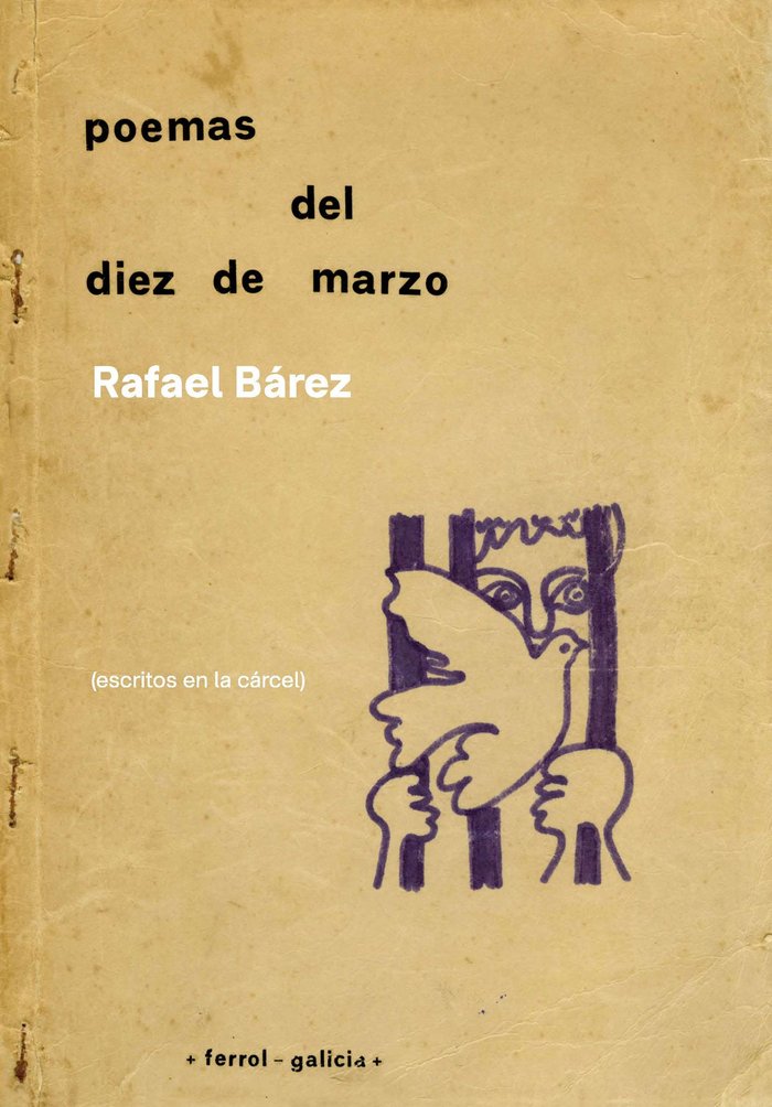POEMAS DEL DIEZ DE MARZO (Escritos en la cárcel), de Bárez Vázquez | portada del libro