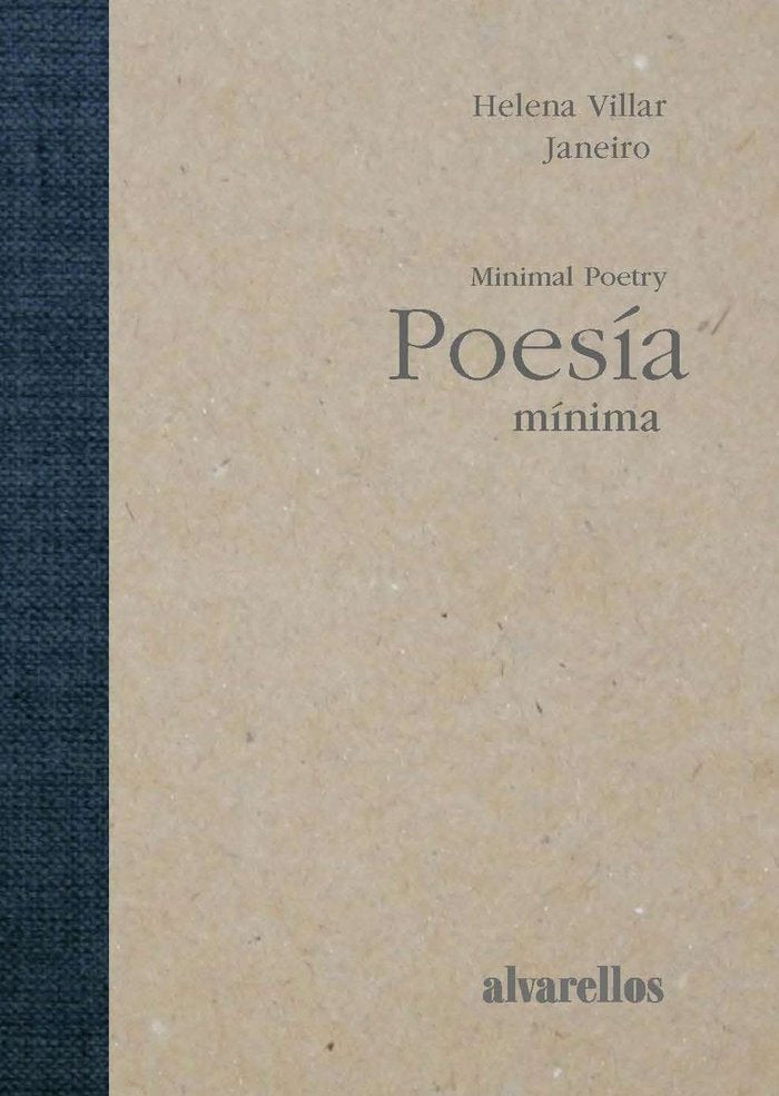 POESÍA MÍNIMA / MINIMAL POETRY, de Villar Janeiro, Helena | portada del libro
