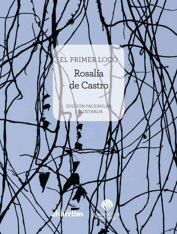 EL PRIMER LOCO, de de Castro, Rosalía | portada del libro