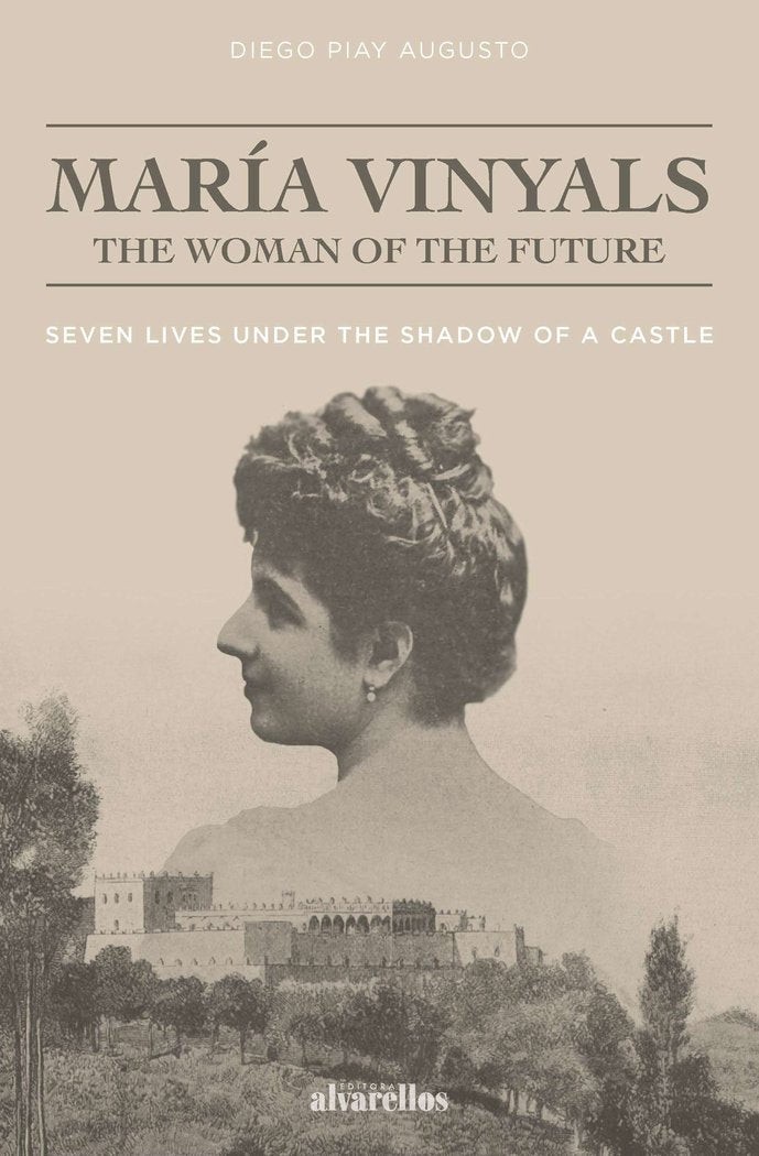 MARÍA VINYALS, THE WOMAN OF THE FUTURE, de Piay Augusto, Diego | portada del libro