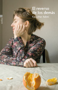 El reverso de los demás, de Adimi, Kaouther | portada del libro