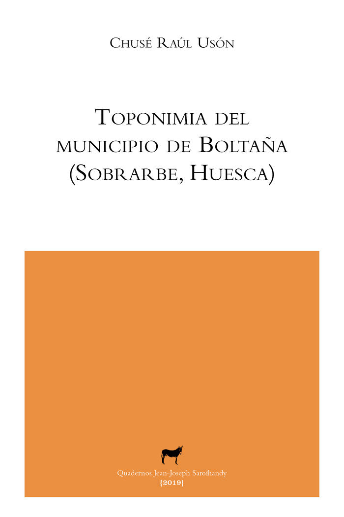Toponimia del municipio de Boltaña (Sobrarbe, Huesca), de Usón Serrano, Chusé Raúl | portada del libro