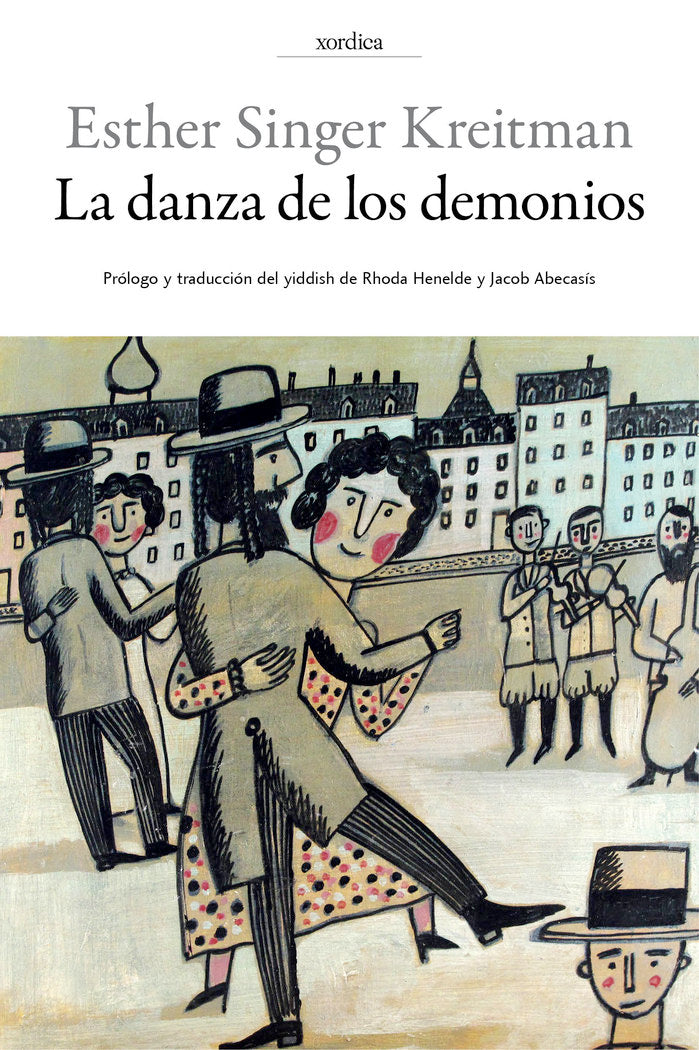La danza de los demonios, de Singer Kreitman, Esther | portada del libro