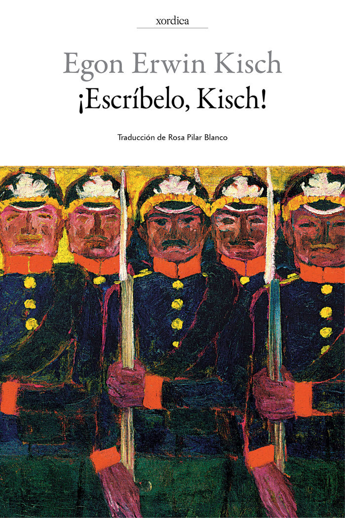 ¡Escríbelo, Kisch!, de Kisch, Egon Erwin | portada del libro