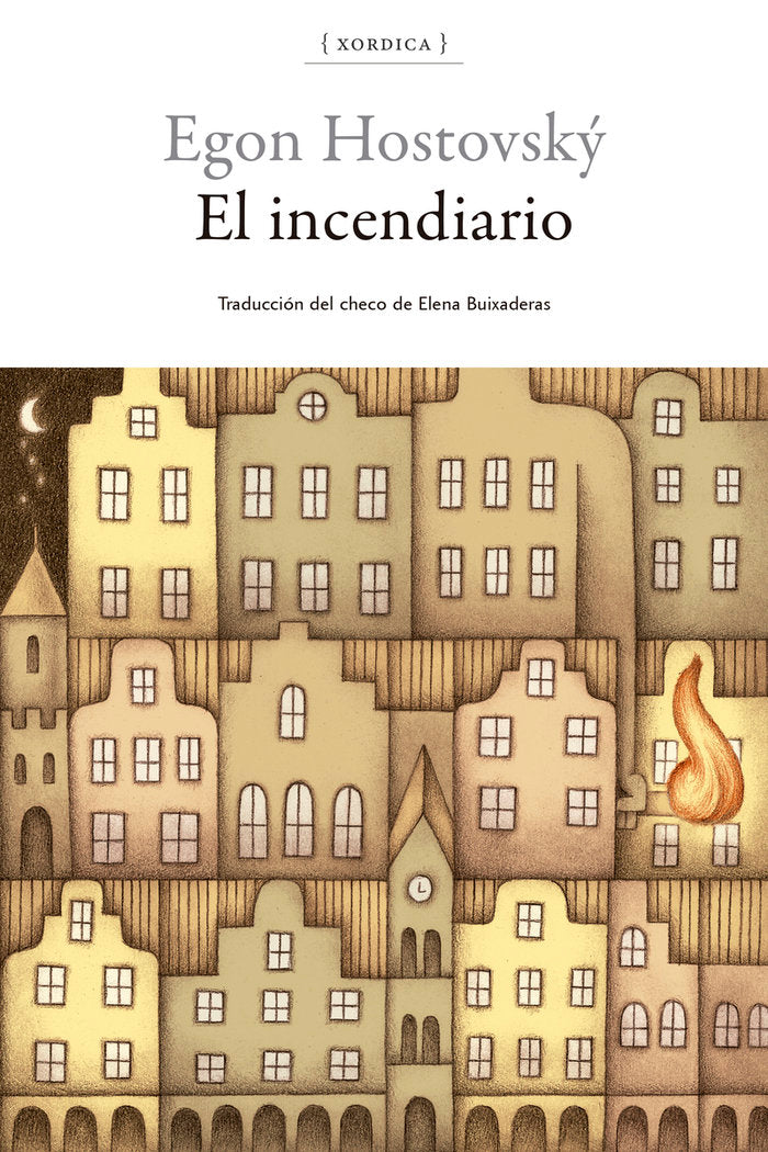 EL INCENDIARIO, de HOSTOVSKY, EGON | portada del libro