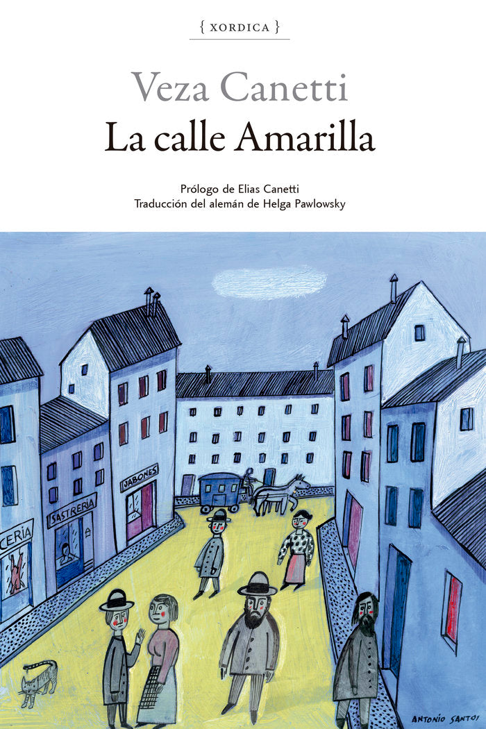 LA CALLE AMARILLA, de CANETTI, VEZA | portada del libro