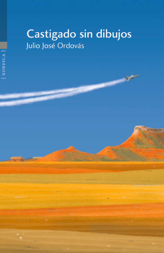 Castigado sin dibujos, de ORDOV S,JULIO JOSE | portada del libro