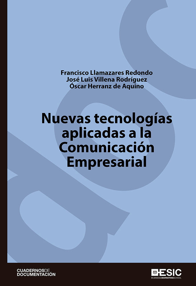 Nuevas tecnologías aplicadas a la Comunicación Empresarial, de Llamazares Redondo, Francisco | portada del libro
