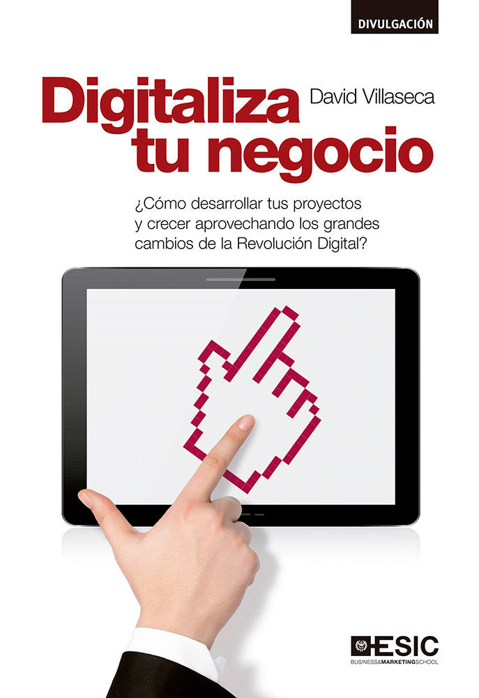 Digitaliza tu negocio, de Villaseca Morales, David | portada del libro