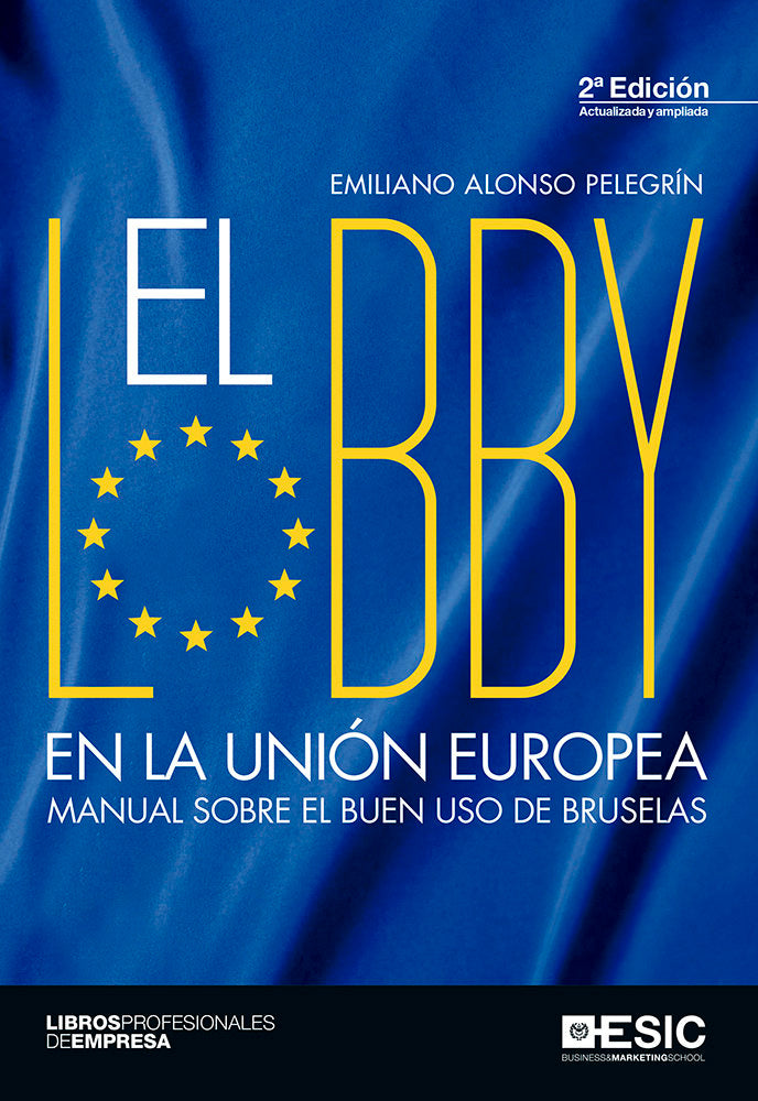 El lobby en la Unión Europea, de Alonso Pelegrín, Emiliano | portada del libro