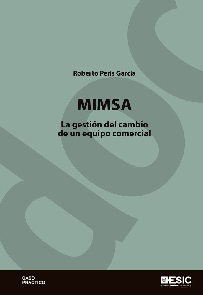 MIMSA. La gestión del cambio de un equipo comercial, de Peris García, Roberto | portada del libro