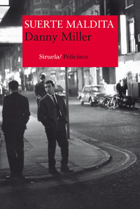 Suerte maldita, de Miller, Danny | portada del libro