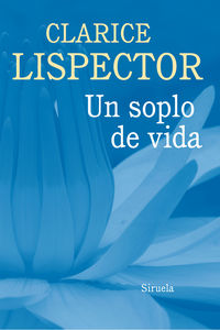 Un soplo de vida, de Lispector, Clarice | portada del libro