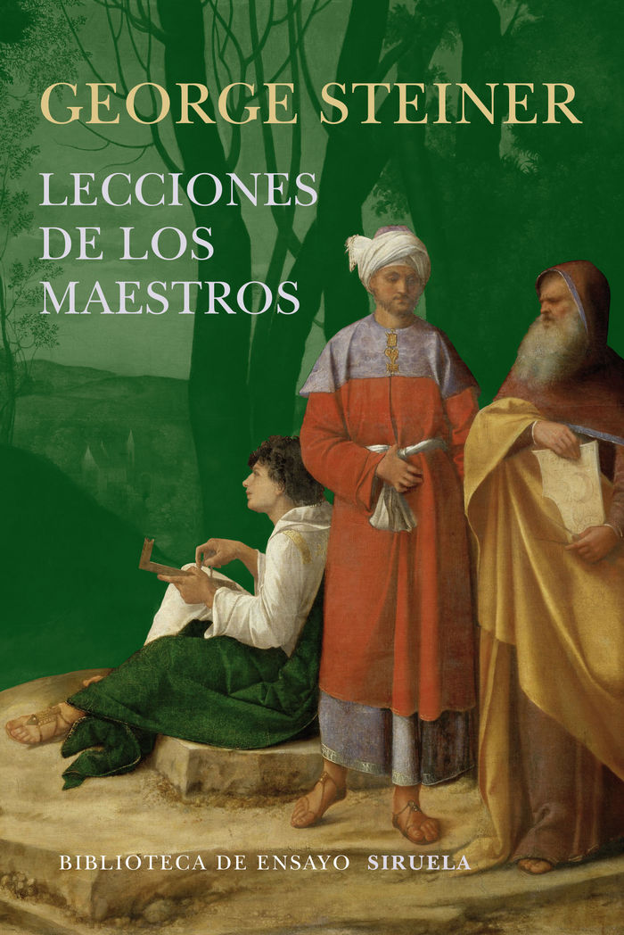 Lecciones de los Maestros, de Steiner, George | portada del libro