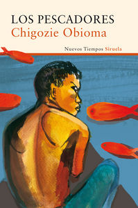 Los pescadores, de Obioma, Chigozie | portada del libro