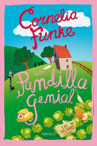 Una pandilla genial. Las Gallinas Locas 1, de Funke, Cornelia | portada del libro