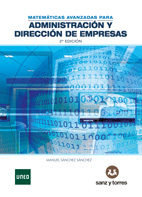 Matemáticas avanzadas para administración y dirección de empresas, de Sánchez Sánchez, Manuel | portada del libro
