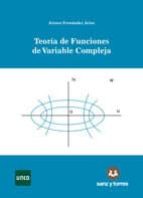 Teoría de funciones de variable compleja, de ARTURO FERNANDEZ ARIAS | portada del libro