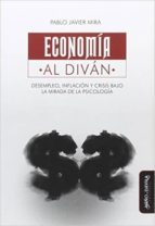 Economía al diván, de PABLO JAVIER MIRA | portada del libro
