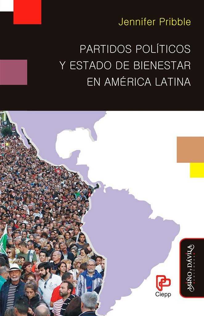 Partidos políticos y Estado de Bienestar en América Latina, de Pribble | portada del libro