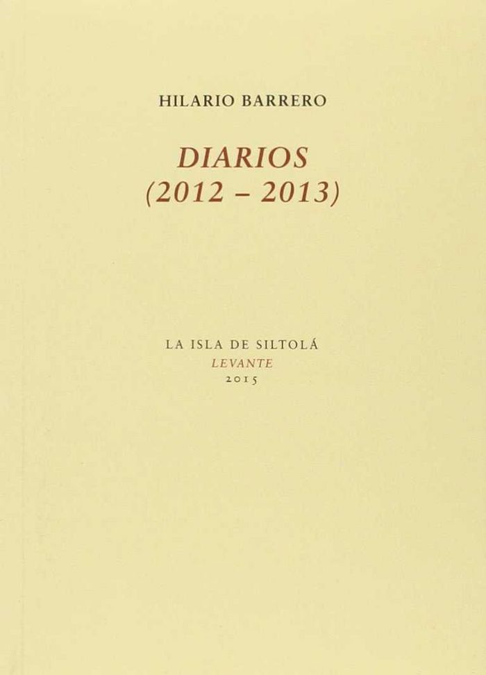 Diarios (2012-2013), de Barrero Diaz, Hilario | portada del libro