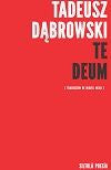 Te deum, de Dabrowski, Tadeusz | portada del libro