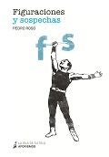 Figuraciones y sospechas, de Roso Moreno | portada del libro