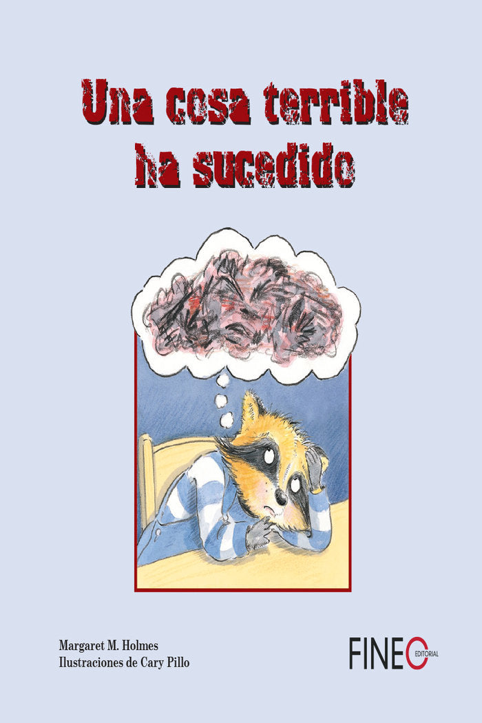 UNA COSA TERRIBLE HA SUCEDIDO, de HOLMES, MARGARET M. | portada del libro