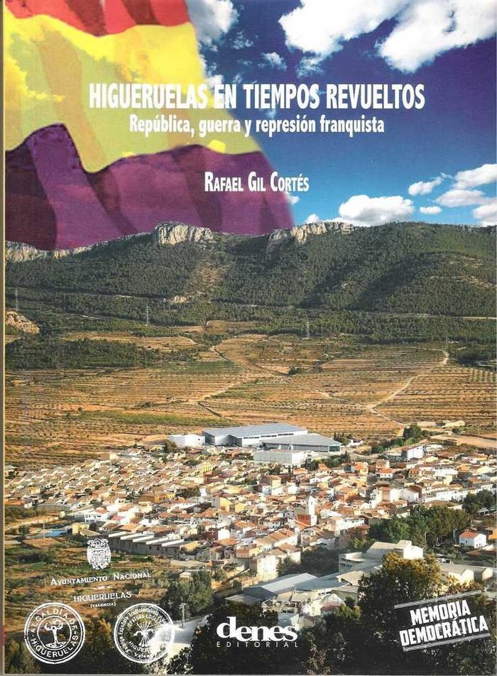 Higueruelas en tiempos revueltos, de Gil Cortés | portada del libro
