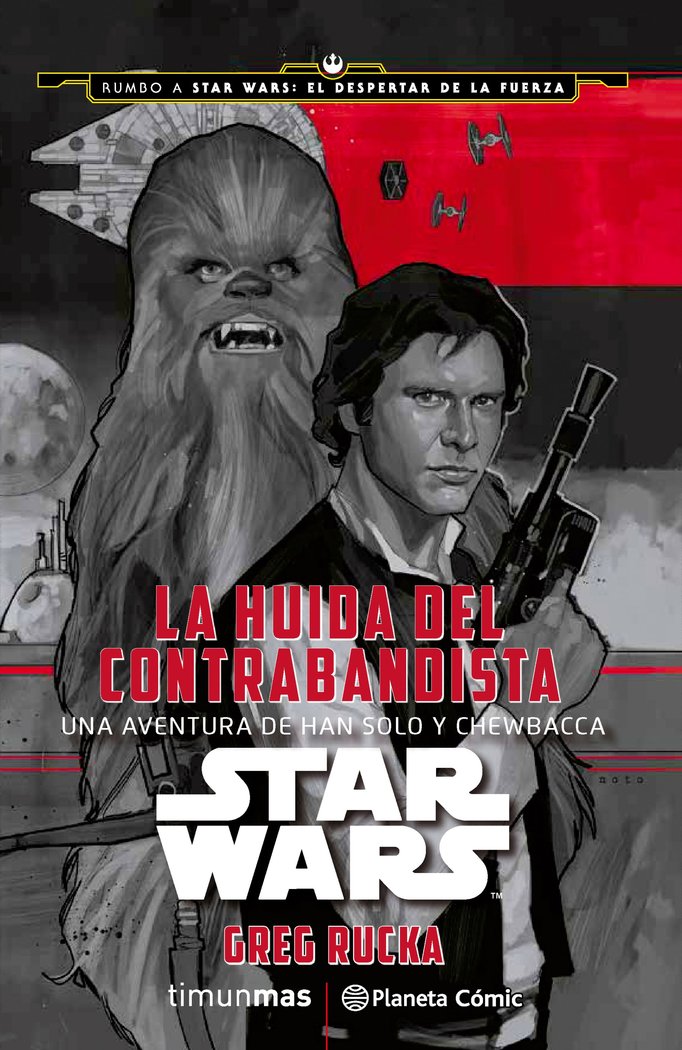 Star Wars La huida del contrabandista (novela), de Rucka, Greg | portada del libro