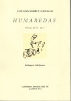 Humaredas, de JOSE IGNACIO DIAZ DE RABAGO | portada del libro