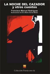 LA NOCHE DEL CAZADOR, de RODRÍGUEZ | portada del libro