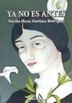 Ya no es antes, de RODRIGUEZ | portada del libro