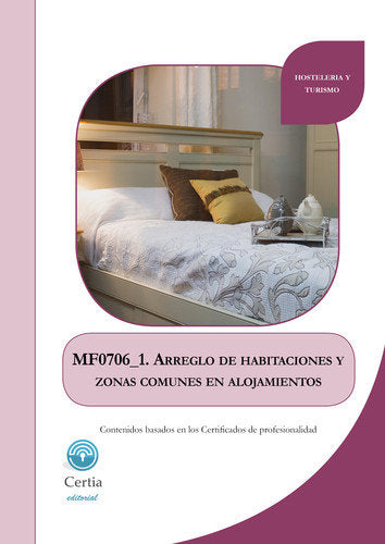 MF0706_1 Arreglo de habitaciones y zonas comunes en alojamientos, de Novoa Torres | portada del libro