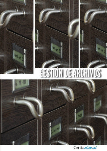 Gestión de archivos, de Fontán Baquero | portada del libro