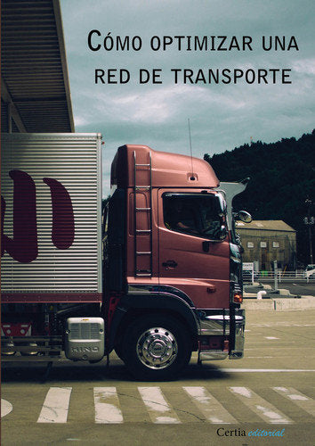 Cómo optimizar una red de transporte, de Fontán Baquero | portada del libro