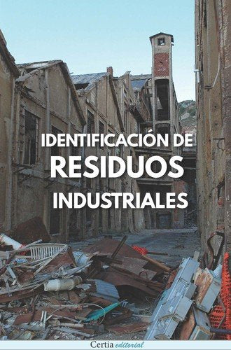 Residuos industriales: identificación, de Andrade Baña | portada del libro