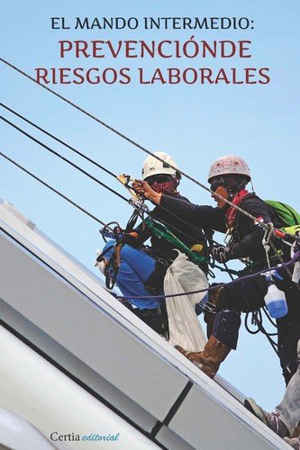 El mando intermedio en la prevención de riesgos, de Lagoa Álvarez | portada del libro