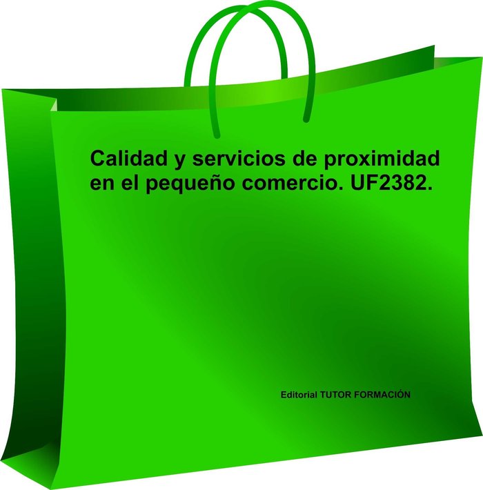 CALIDAD Y SERVICIOS DE PROXIMIDAD EN EL PEQUEÑO COMERCIO. UF, de ARENAL LAZA, CARMEN | portada del libro
