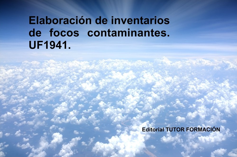 ELABORACION DE INVENTARIOS DE FOCOS CONTAMINANTES. UF1941., de GRIJALBO FERNANDEZ, LUCIA | portada del libro