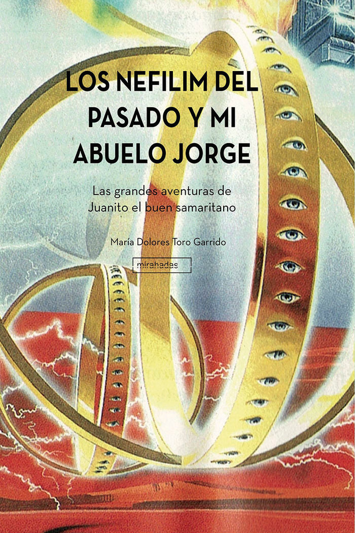 Los Nefilim del pasado y mi abuelo Jorge, de Toro Garrido, María Dolores | portada del libro