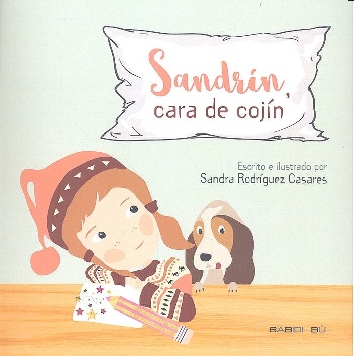 Sandrín, cara de cojín, de Rodríguez Casares, Sandra | portada del libro