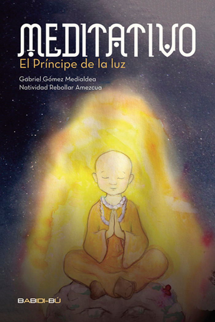 Meditativo. El Príncipe de la Luz, de Gómez Medialdea, Gabriel | portada del libro